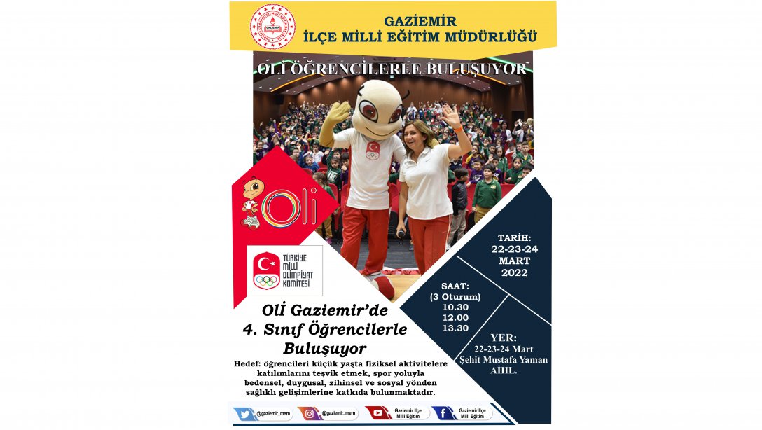 OLİ (Spor Kültürü ve Olimpik Eğitim Projesi) GAZİEMİR'DE ÖĞRENCİLERLE BULUŞUYOR