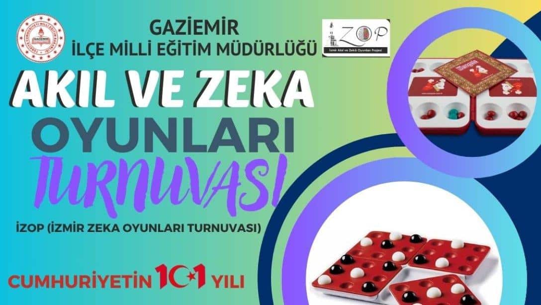 İZMİR ZEKA OYUNLARI (İZOP) İLÇE TURNUVASI